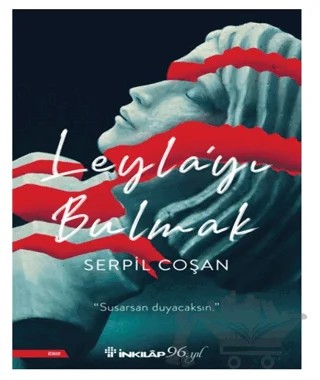 Leyla'yı Bulmak – Serpil Coşan – İnkılap Kitabevi kitap kapağı