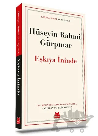 Eşkıya İninde – Hüseyin Rahmi Gürpınar – Kırmızı Kedi Yayınevi kitap kapağı