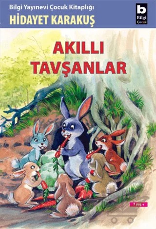 Akıllı Tavşanlar – Hidayet Karakuş – Bilgi Yayınevi kitap kapağı