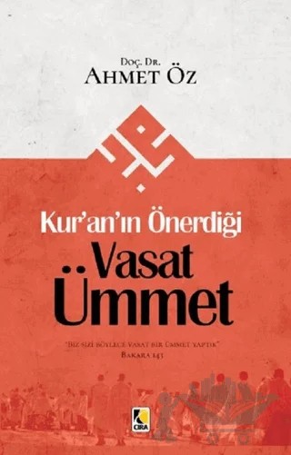 Kur’an’ın Önerdiği Vasat Ümmet – Ahmet Öz – Çıra Yayınları kitap kapağı