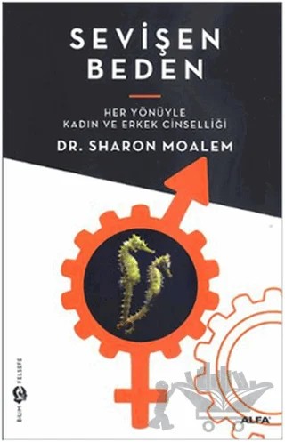 Sevişen Beden – Sharon Moalem – Alfa Yayınları kitap kapağı