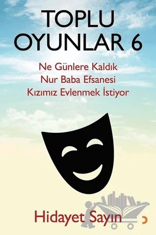 Toplu Oyunlar 6 – Hidayet Sayın – Cinius Yayınları kitap kapağı
