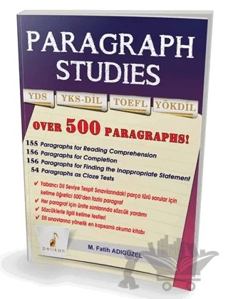 Paragraph Studies YDS YKS-DİL TOEFL – M. Fatih Adıgüzel – Pelikan Tıp Teknik Yayıncılık kitap kapağı