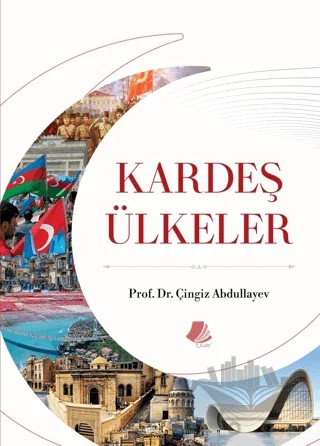Kardeş Ülkeler – Çingiz Abdullayev – Turay Kitap Yayıncılık kitap kapağı