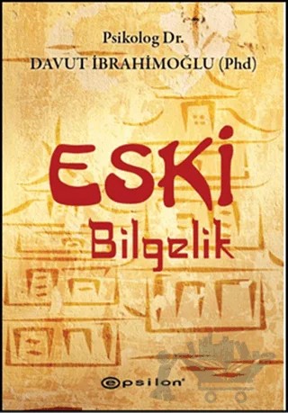 Eski Bilgelik – Davut İbrahimoğlu – Epsilon Yayınevi kitap kapağı