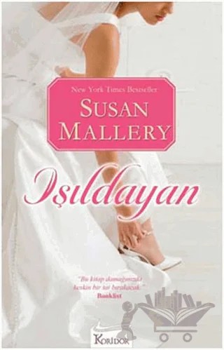 Işıldayan – Susan Mallery – Koridor Yayıncılık kitap kapağı