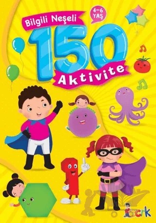 Bilgili Neşeli 150 Aktivite – Kolektif – Bıcırık Yayınları kitap kapağı