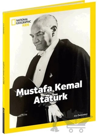 Mustafa Kemal Atatürk – Ata Özdemirci – Beta Kids kitap kapağı
