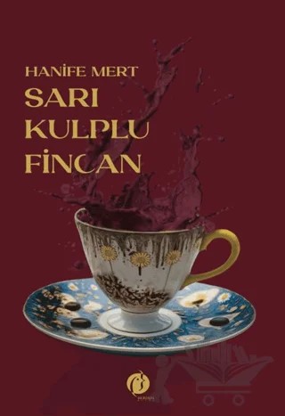 Sarı Kuplu Fincan – Hanife Mert – Herdem Kitap kitap kapağı
