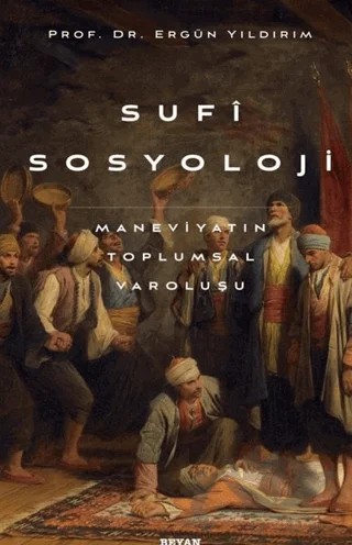 Sufi Sosyoloji – Ergün Yıldırım – Beyan Yayınları kitap kapağı