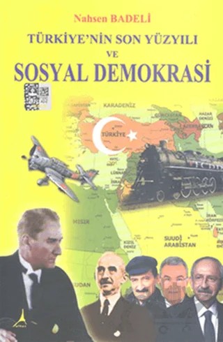 Türkiye’nin Son Yüzyılı ve Sosyal Demokrasi – Nahsen Badeli – Alter Yayıncılık kitap kapağı