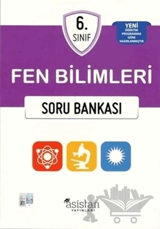 6. Sınıf Fen Bilimleri Soru Bankası – Kolektif – Asistan Yayınları kitap kapağı
