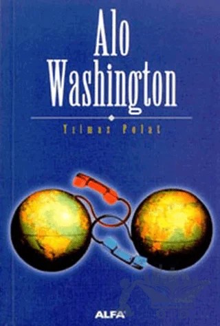 Alo Washington – Yılmaz Polat – Alfa Yayınları kitap kapağı
