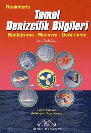 Resimlerle Temel Denizcilik Bilgileri – Ivar Dedekam – Denizler Kitabevi kitap kapağı