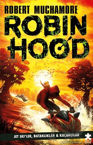 Robin Hood 3 – Robert Muchamore – Eksik Parça Yayınları kitap kapağı