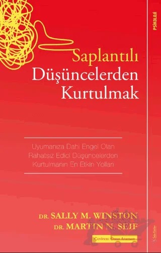 Saplantılı Düşüncelerden Kurtulmak – Martin N. Seif, Sally M. Winston – Sola Unitas kitap kapağı