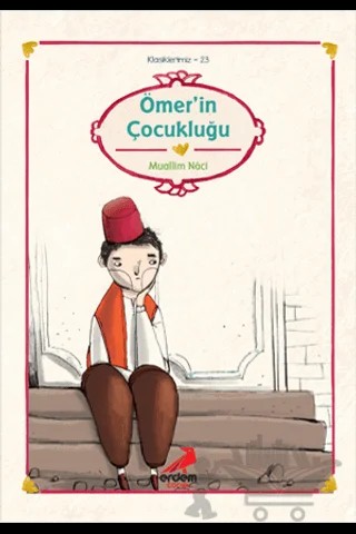 Ömer’in Çocukluğu – Muallim Naci – Erdem Çocuk kitap kapağı