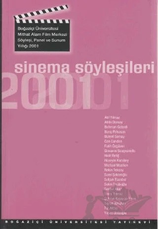 Sinema Söyleşileri 2001 – Kolektif – Boğaziçi Üniversitesi Yayınevi kitap kapağı