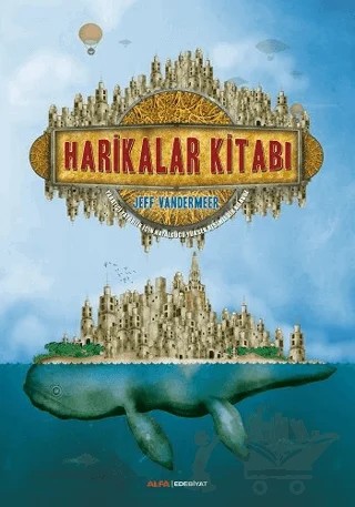 Harikalar Kitabı – Jeff Vandermeer – Alfa Yayınları kitap kapağı