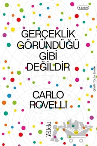 Gerçeklik Göründüğü Gibi Değildir – Carlo Rovelli – Tellekt kitap kapağı