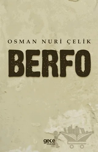 Berfo – Osman Nuri Çelik – Gece Kitaplığı kitap kapağı