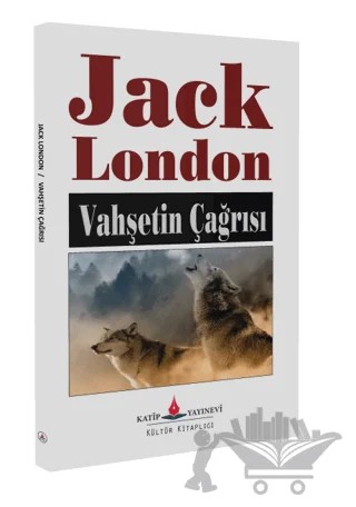 Vahşetin Çağrısı – Jack London – Katip Yayınları kitap kapağı