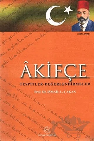 Akifçe Tespitler - Değerlendirmeler – İsmail Lütfi Çakan – Ensar Neşriyat kitap kapağı