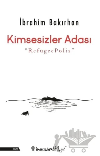 Kimsesizler Adası – İbrahim Bakırhan – İnkılap Kitabevi kitap kapağı