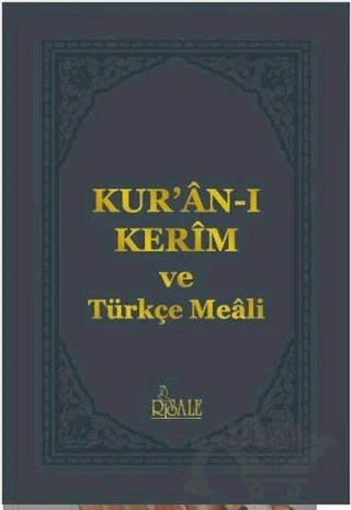 Kur’an-ı Kerim Ve Türkçe Meali – Hasan Karacakaya, Kadir Kabakçı, Mehmet Süslü, Kerim Aytekin, Kenan Seyithanoğlu – Risale Yayınları kitap kapağı