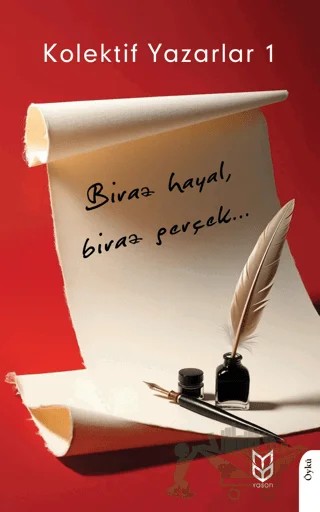 Biraz Hayal, Biraz Gerçek... – Kolektif – Yason Yayıncılık kitap kapağı
