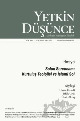 Yetkin Düşünce Dergisi Yıl: 4 Sayı: 13 Ocak, Şubat, Mart 2021 – Yetkin Düşünce Dergisi kitap kapağı
