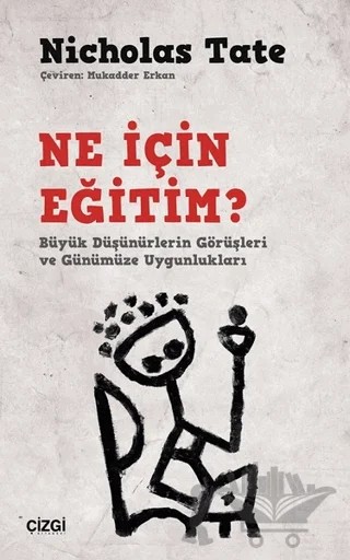 Ne İçin Eğitim? – Nicholas Tate – Çizgi Kitabevi Yayınları kitap kapağı
