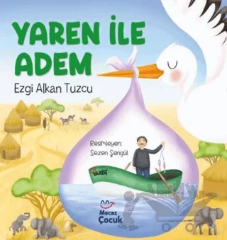 Yaren İle Adem – Ezgi Alkan Tuzcu – Mecaz Çocuk kitap kapağı