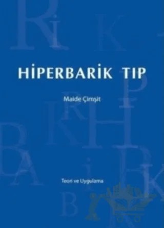 Hiperbarik Tıp – Maide Çimşit – İstanbul Tıp Kitabevi kitap kapağı