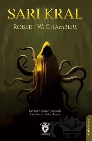 Sarı Kral – Robert W. Chambers – Dorlion Yayınları kitap kapağı