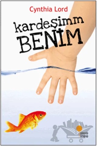 Kardeşimm Benim – Cynthia Lord – Günışığı Kitaplığı kitap kapağı