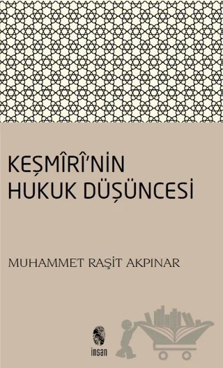 Keşmiri'nin Hukuk Düşüncesi – Muhammet Raşit Akpınar – İnsan Yayınları kitap kapağı