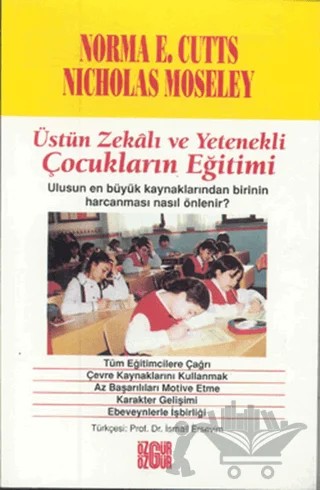 Üstün Zekalı ve Yetenekli Çocukların Eğitimi – Norma E. Cutts – Özgür Yayınları kitap kapağı