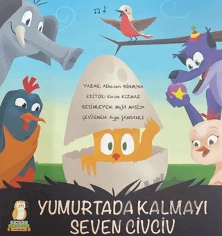 Yumurtada Kalmayı Seven Civciv – Alhasan Binmuna – Bilgin Baykuş Yayınları kitap kapağı