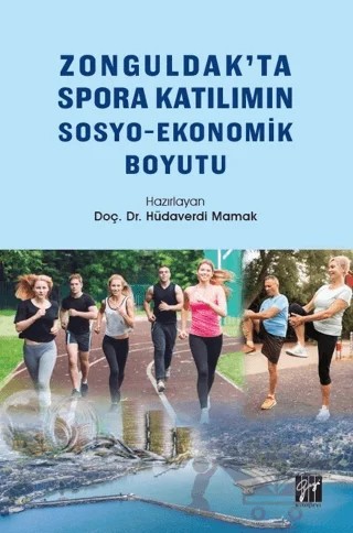 Zonguldak'ta Spora Katılımın Sosyo-Ekonomik Boyutu – Hüdaverdi Mamak – Gazi Kitabevi kitap kapağı