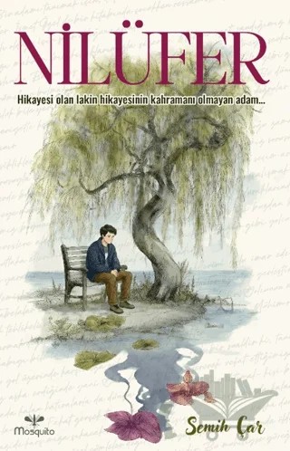 Nilüfer – Semih Çar – Mosquito Yayınları kitap kapağı