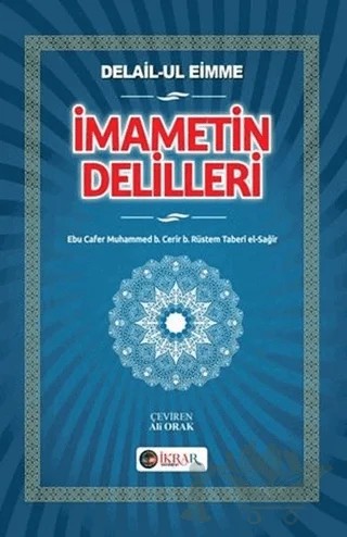 İmametin Delilleri – Ebu Cafer Muhammed B. Cerir et-Taberi – İkrar Yayınevi kitap kapağı