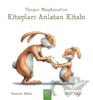 Tavşan Maydanoz’un Kitapları Anlatan Kitabı – Frances Watts – 1001 Çiçek Kitaplar kitap kapağı