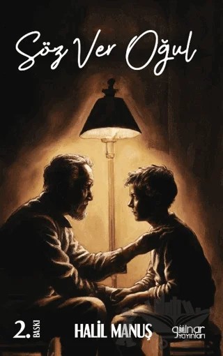 Söz Ver Oğul – Halil Manuş – Gülnar Yayınları kitap kapağı