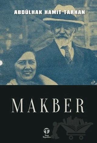 Makber – Abdülhak Hamit Tarhan – Tema Yayınları kitap kapağı