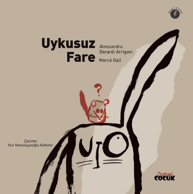 Uykusuz Fare – Alessandra Berardi Arrigoni – Nobel Çocuk kitap kapağı
