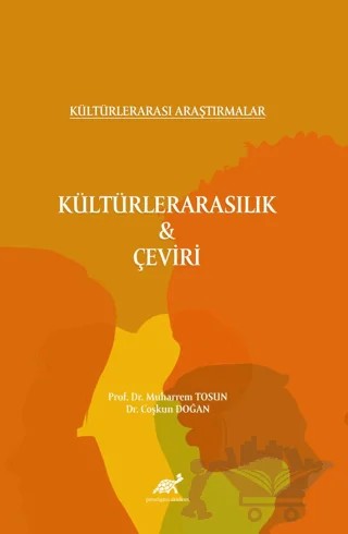 Kültürlerarasılık & Çeviri – Kolektif – Paradigma Akademi Yayınları kitap kapağı