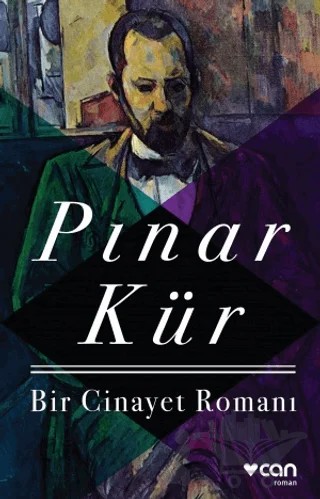 Bir Cinayet Romanı – Pınar Kür – Can Yayınları kitap kapağı