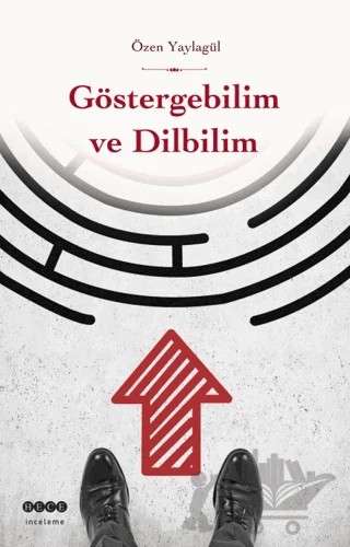 Göstergebilim ve Dilbilim – Özen Yaylagül, Özen Yaylagül Üstünel – Hece Yayınları kitap kapağı
