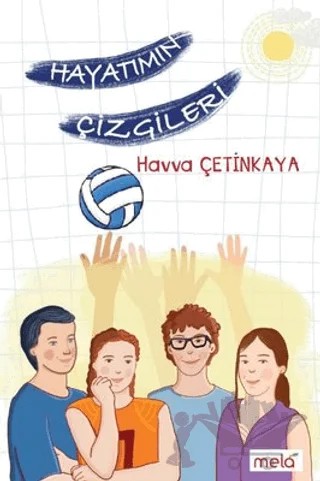 Hayatımın Çizgileri – Havva Çetinkaya – Mela Yayınları kitap kapağı